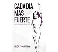 Cada Día Más Fuerte