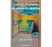 Cada día un poema en estado de al(ar)ma | Alberto Morate Sánchez