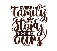 Cada familia tiene una historia, bienvenidos a nuestro diseño. Pegatinas artísticas de vinilo 54.6x61.4cm Varios tamaños Café
