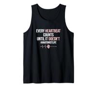 Cada Latido del corazón Cuenta hasta Que no lo Hace anatomía Un anatomista Camiseta sin Mangas