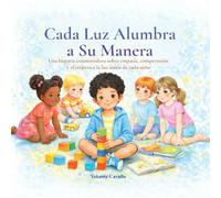 Cada Luz Alumbra a Su Manera