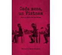 Cada mesa un Vietnam: Sobre el oficio del periodismo