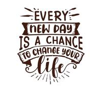 Cada nuevo día es un cambio para cambiar tu vida. Pegatinas artísticas de vinilo 67.2x76.3cm Vinilos para ventanas Café