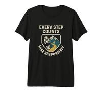 Cada Paso Cuenta, Camina responsablemente | Regalo del día de la Seguridad de los Excursionistas Camiseta Premium