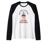 Cada pequeño paso cuenta. Y estoy adelante. Camiseta Manga Raglan