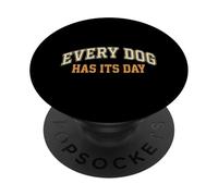Cada Perro Tiene su día Tipografía de Estilo Vintage PopSockets PopGrip Adhesivo