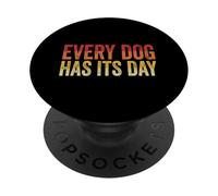 Cada Perro Tiene su día Tipografía de Estilo Vintage PopSockets PopGrip Adhesivo