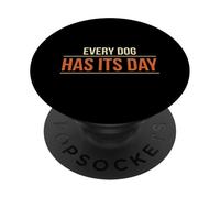 Cada Perro Tiene su día Tipografía de Estilo Vintage PopSockets PopGrip Adhesivo