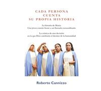 Cada Persona Cuenta Su Propia Historia