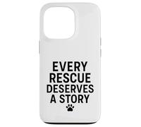 Cada rescate merece una historia. Mascota, rescata el amor. Carcasa para iPhone 13 Pro
