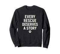 Cada rescate merece una historia. Mascota, rescata el amor. Sudadera