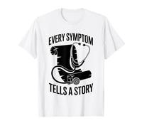 Cada síntoma cuenta una historia Internista de medicina interna Camiseta