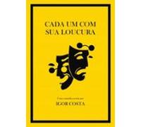 Cada Um Com Sua Loucura (ebook)