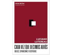 CADA VEZ QUE DECIMOS ADIOS