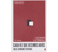 Cada vez que decimos adiós. 3ª Edición