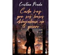 Cada vez que sus besos dibujaban un te quiero (Romántica)