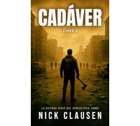 Cadáver 6: Un Thriller de Zombis