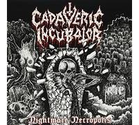 Cadaveric Incubator - Nightmare Necropolis [Vinilo]