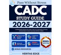 CADC Study Guide 2026-2027: Comprehensive Review with 3000+ Practice Questions & Detailed Explanations to Pass Your Exam Without Stress