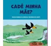 Cadê Minha Mãe? (ebook)