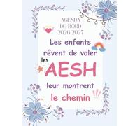 Cadeau AESH - Agenda de Bord AESH 2026 2027: Organiseur, Planificateur Semainier, Calendrier et Vacances Scolaire, 50 Fiches de suivi des élèves | Format A4.