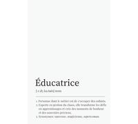 Cadeau en français pour éducatrice en garderie - Un cahier de notes unique et personnalisable pour dire merci: Une alternative parfaite à une carte de ... éducatrices, Noël et les occasions spéciales!