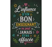 Cadeau enseignant primaire en français - Carnet de notes: Citations inspirantes et positives en français - Idée cadeau originale et personnalisée pour la fin d’année scolaire pour enseignants