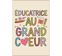 Cadeau Pour Educatrice Garderie en Francais: Pour une maîtresse inoubliable. Marquez l’esprit de votre enseignante avec ce carnet élégant, parfait pour ses pensées.