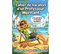 Cadeau Professeur Merci en Francais: Cahier de Vacances pour Professeur - Jeux et Activités pour un Super Prof - Cadeau de Remerciement de Fin d’Année