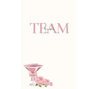 Cadeau Team Bride - Cahier de 60 pages ligné, élégant et pratique: Le cadeau parfait pour les demoiselles d'honneur lors d’un enterrement de vie de jeune fille