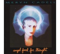 Cadell,Meryn - Angel Food For Thought