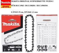 CADENA DE CORTE ORIGINAL MAKITA 1912E8-3 15CM 325" PARA DUC150Z DUC150Z01 DUC...