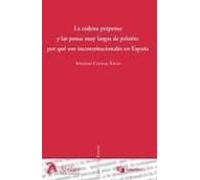 Cadena Perpetua Y Las Penas Muy Largas De Prisión: Por Qué Son Inconstitucionales En España.