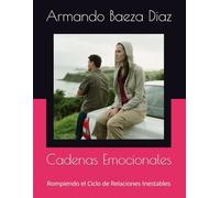 Cadenas Emocionales: Rompiendo el Ciclo de Relaciones Inestables