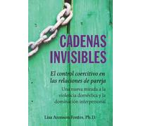 Cadenas invisibles | Luis Pérez