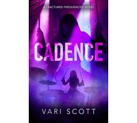 Cadence: A Rockstar Romance (Fractured Frequencies Series Book 1)