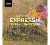 Cadence Ensemble - Expressia : Métamorphoses Arméniennes