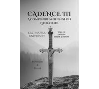 CADENCE III: A COMPENDIUM OF ENGLISH LITERATURE