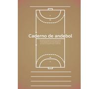 Caderno de andebol 200 páginas de diagramas de campo de andebol Tamanho grande, fácil de escrever (tamanho A4) Inclui resultados de jogos e lista de ... Um caderno de andebol simples e fácil de usar