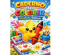 Caderno de Colorir Infantil: 50 Desenhos Encantadores para Crianças - Estrelinha Rabiscos
