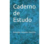 Caderno de Estudo: Anotações . Resumos . Exercícios