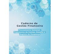 Caderno de Gestão Financeira: Planeamento Semanal, Pagamento de Contas, Desafio e Registo de Poupança (12 Meses) | Budget Planner & Expense Tracker in Portuguese
