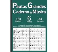 Caderno de Música com Pautas Grandes: Página Dupla Ampla para Leitura Fácil (A4): Para Iniciantes, Idosos e Baixa Visão. Pautas Contínuas em Página ... - Verde. (Clave & Pauta: Cadernos de Música)