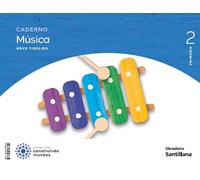CADERNO MUSICA NOVO TIROLIRO 2 PRIMARIA CONSTRUINDO MUNDOS (CONSTRUYENDO MUNDOS)