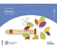 CADERNO MUSICA NOVO TIROLIRO 3 PRIMARIA CONSTRUINDO MUNDOS