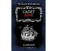 Cadet Rook: The Sorcerer of the High Seas