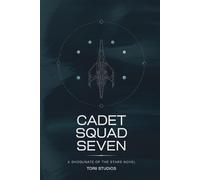 Cadet Squad Seven: A Shogunate of the Stars Novel