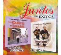 Cadetes De Linares & Vega,Chuy - Juntos Con Sus Exitos