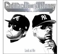 Cadillac Don & J Money - Look at Me