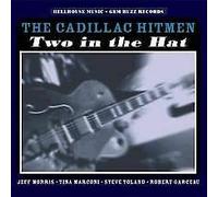 Cadillac Hitmen - Two in The Hat [Import]